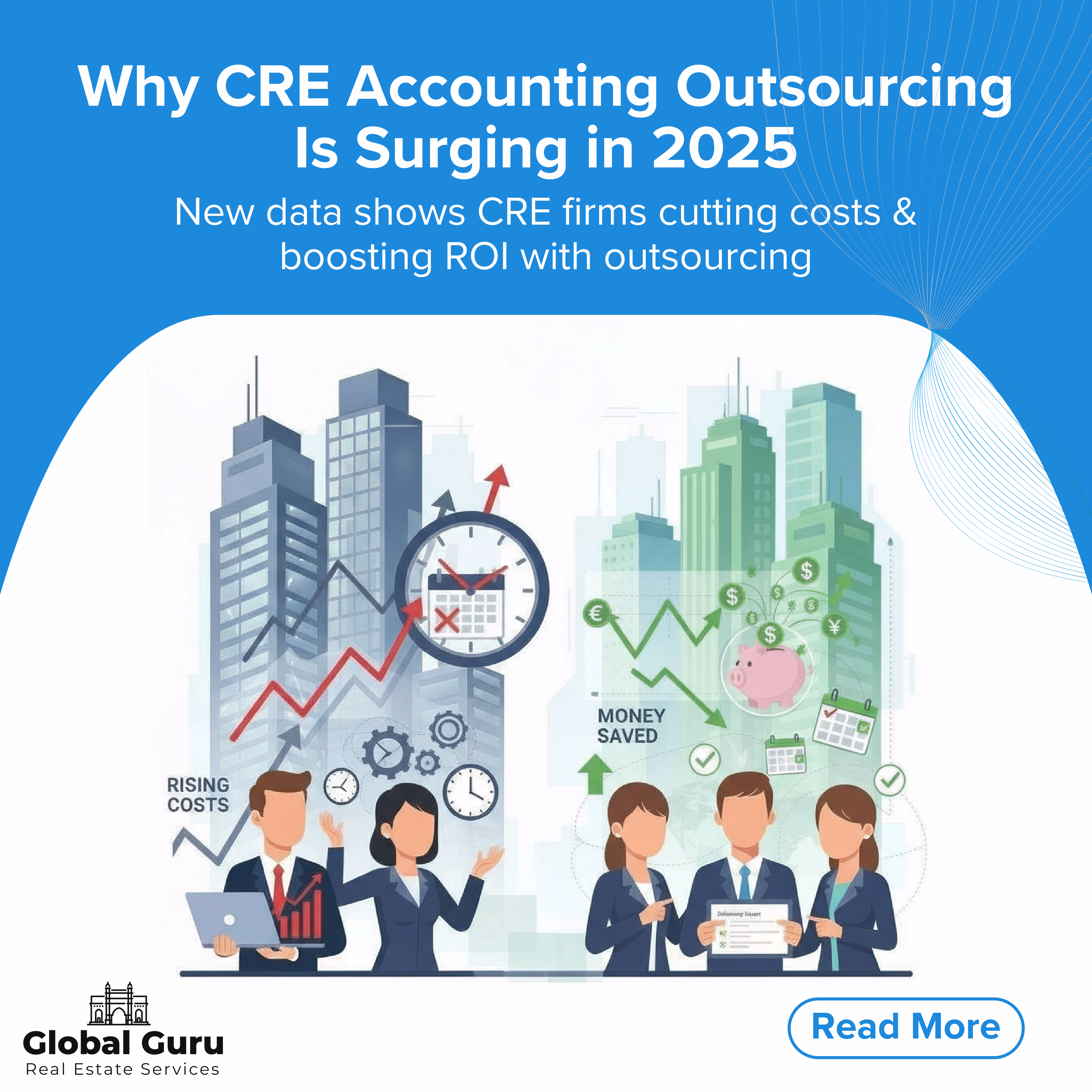Why CRE Accounting Outsourcing Is Surging in 2025